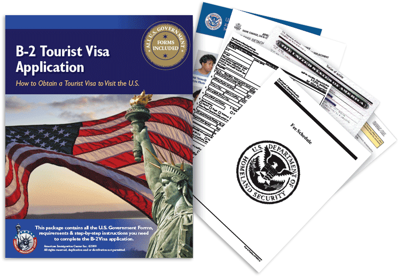 B2 Tourist Visa Application, B2 Visa Forms and Requirements